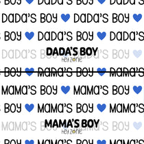 Dada's Boy / Mama's Boy