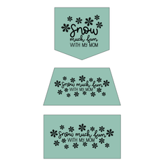 Snow Much Fun - Pocket Add-On