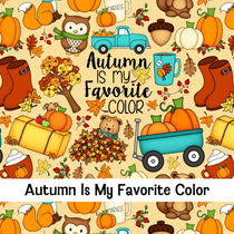 Autumn Is My Favorite Color
