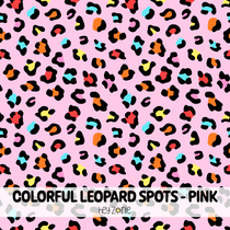 Colorful Leopard Spots - Pink