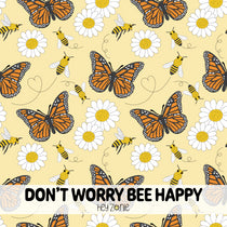 Don't Worry Bee Happy