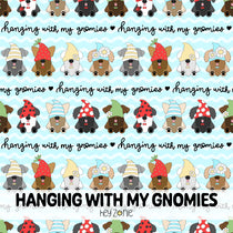 Hanging With My Gnomies