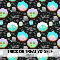 Trick Or Treat Yo' Self